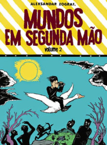 Mundos em Segunda Mão, Vol 2