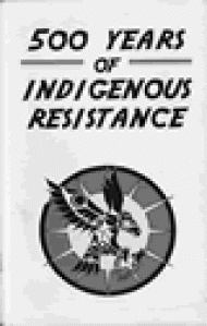 500 Years Of Indigenous Resistance