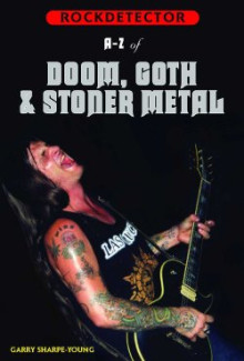 A-Z of Doom, Gothic & Stoner Metal
