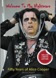Welcome To My Nightmare: Fifty Years of Alice Cooper