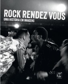 Rock Rendez Vous: Uma história em imagens