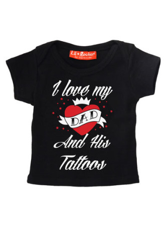  - I Love Dad And His Tattoos T-Shirt