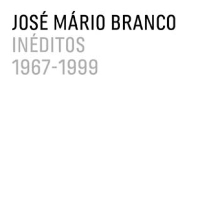 Os Inéditos (1967 - 1999)