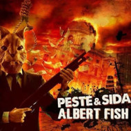 Peste & Sida | Albert Fish