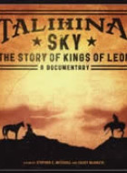 Talihina Sky:The Story of Kings of Leon