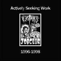 Actively Seeking Work: 1996-1998