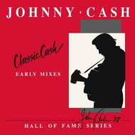 Classic Cash: Hall Of Fame Series - Early Mixes (1987)