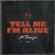 Tell Me I’m Alive