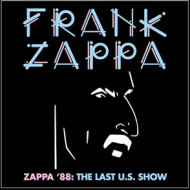 Zappa 88: The Last US Show