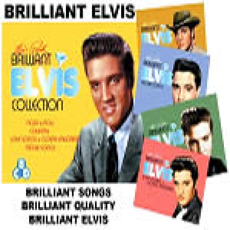 Brilliant Elvis: The Collection
