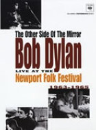 The Other Side of the Mirror - Bob Dylan Live at The Newport Folk Festival 1963-1965