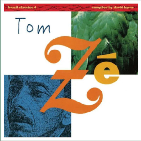 Brazil Classics 4: The Best of Tom Zé