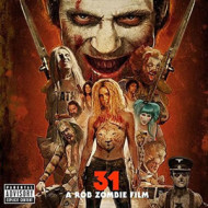 31 - A Rob Zombie Film