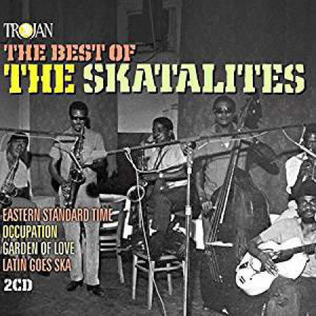 The Best Of The Skatalites