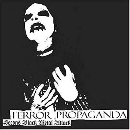 Terror, Propaganda - Second Black Metal Attack